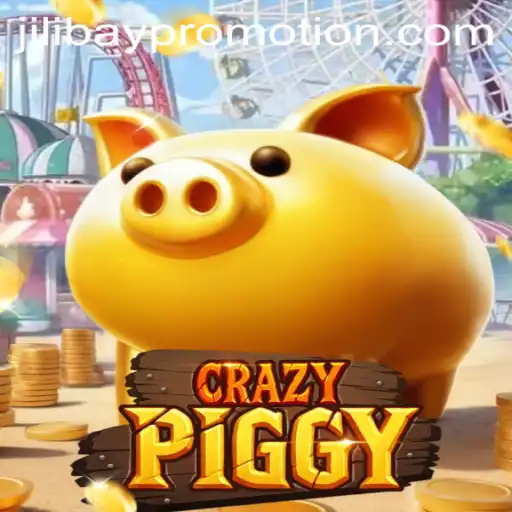 Unraveling the Excitement of CrazyPiggy and Jilibay